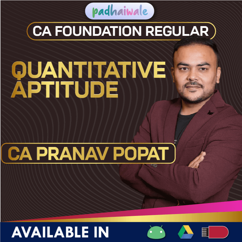 CA Foundation Quantitative Aptitude Regular Online Classes with numerical practice by CA Pranav Popat for ICAI