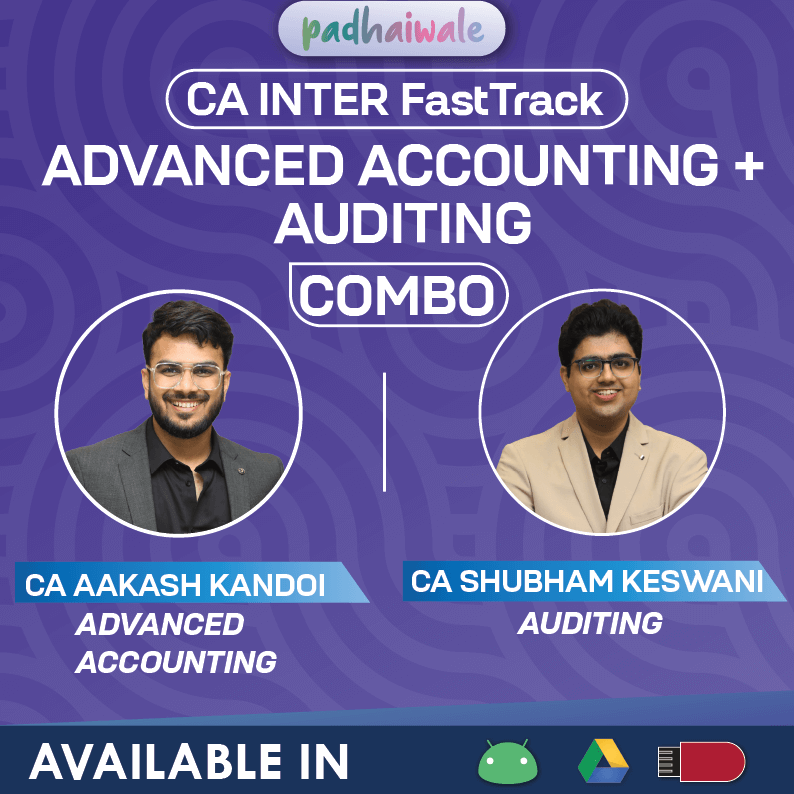 CA Inter Advanced Accounting and Audit FastTrack Combo Classes and Study Material by CA Aakash Kandoi and CA Shubham Keswani for ICAI