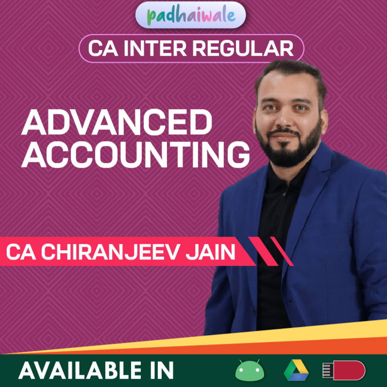 CA Inter Advanced Accounting Classes | CA Chiranjeev Jain | Regular Batch