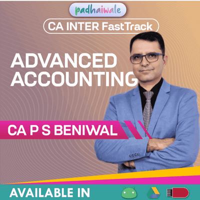 CA Inter Advanced Accounting FastTrack Batch by CA P S Beniwal