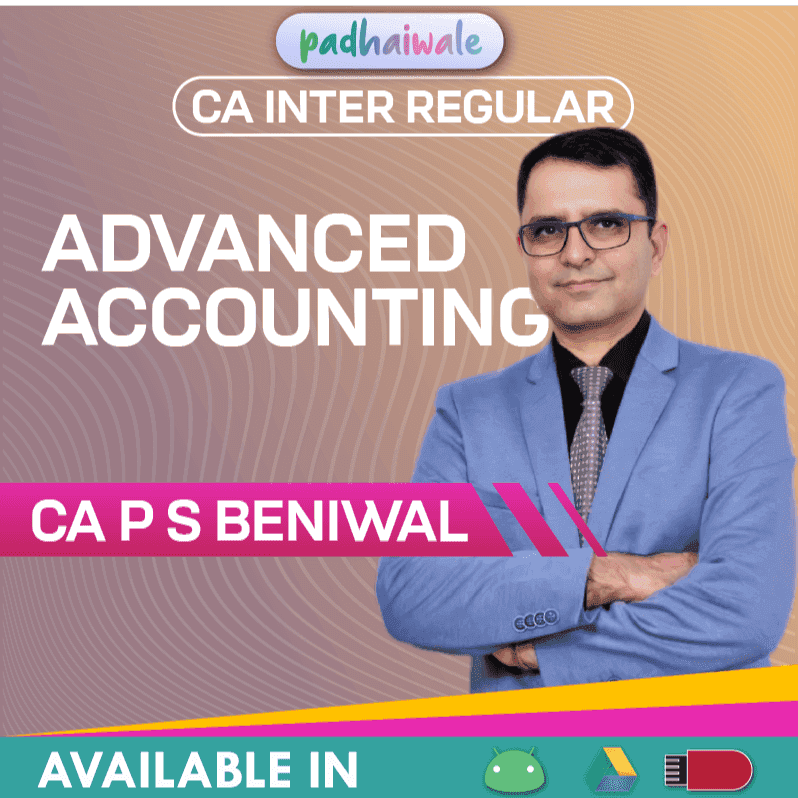 CA Inter Advanced Accounting Regular Batch by CA P S Beniwal