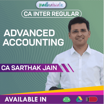 CA Inter Advanced Accounting Regular Batch by CA Sarthak Jain