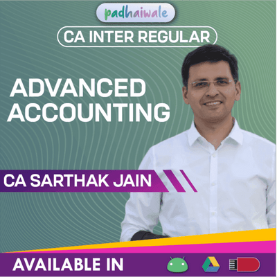 CA Inter Advanced Accounting Regular Batch by CA Sarthak Jain