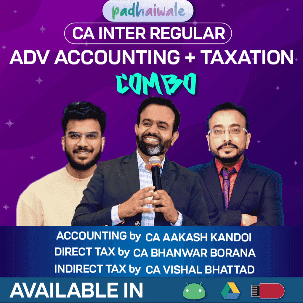 CA Inter Advanced Accounting + Taxation (DT + IDT) Combo by CA Aakash Kandoi, CA Bhanwar Borana, & CA Vishal Bhattad