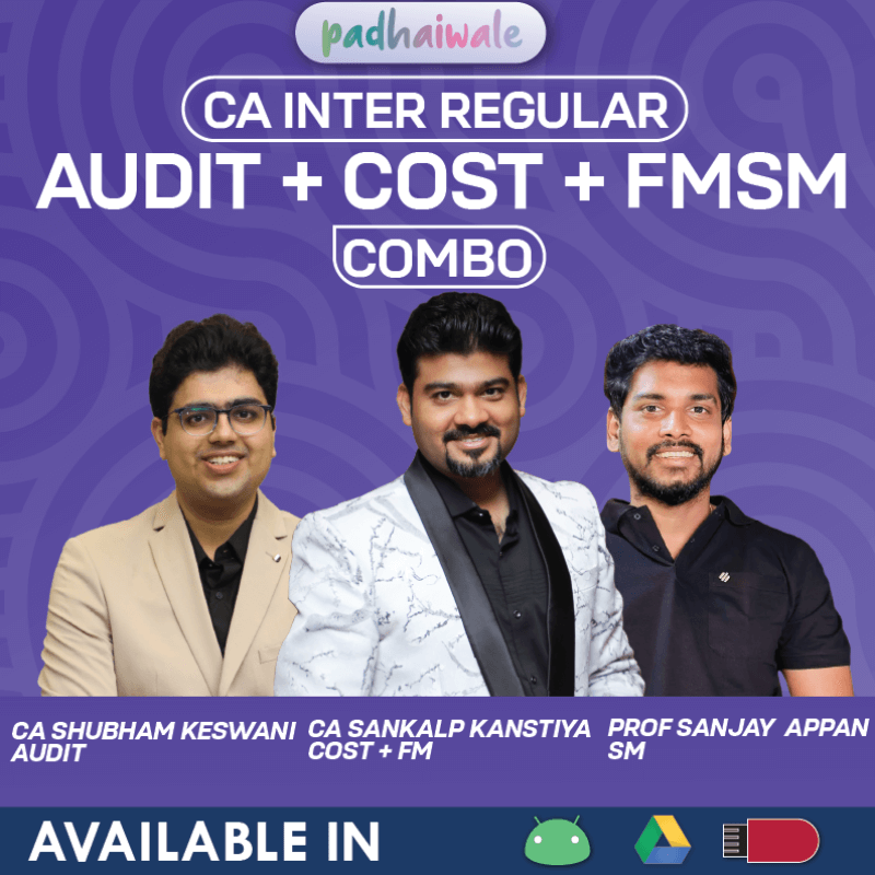 CA Inter Group 2 Audit Costing and FM SM Regular Combo Online Classes by Shubham Keswani Sankalp Kanstiya and Sanjay Appan for ICAI