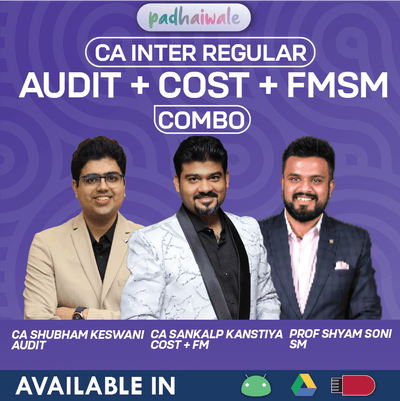 CA Inter Group 2 Audit Costing and FM SM Regular Combo Online Classes by Shubham Keswani Sankalp Kanstiya and Shyam Soni for ICAI