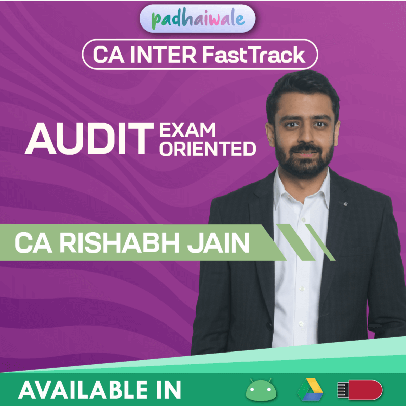 CA Inter Audit Exam-Oriented FastTrack Batch by CA Rishabh Jain – Quick Revision & Standards on Auditing for ICAI Exams