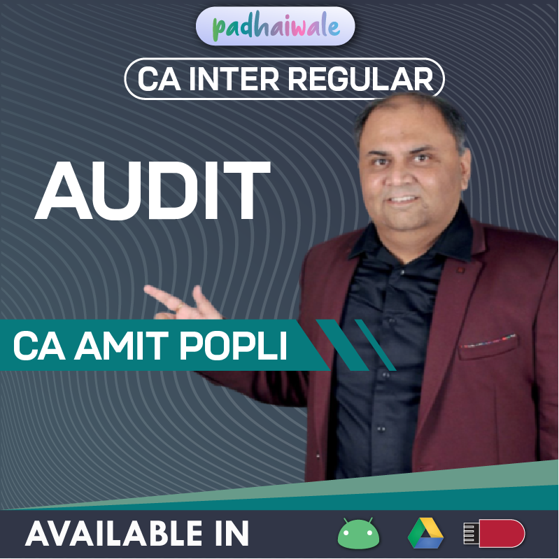 CA Inter Auditing Regular Classes by CA Amit Popli as per ICAI syllabus
