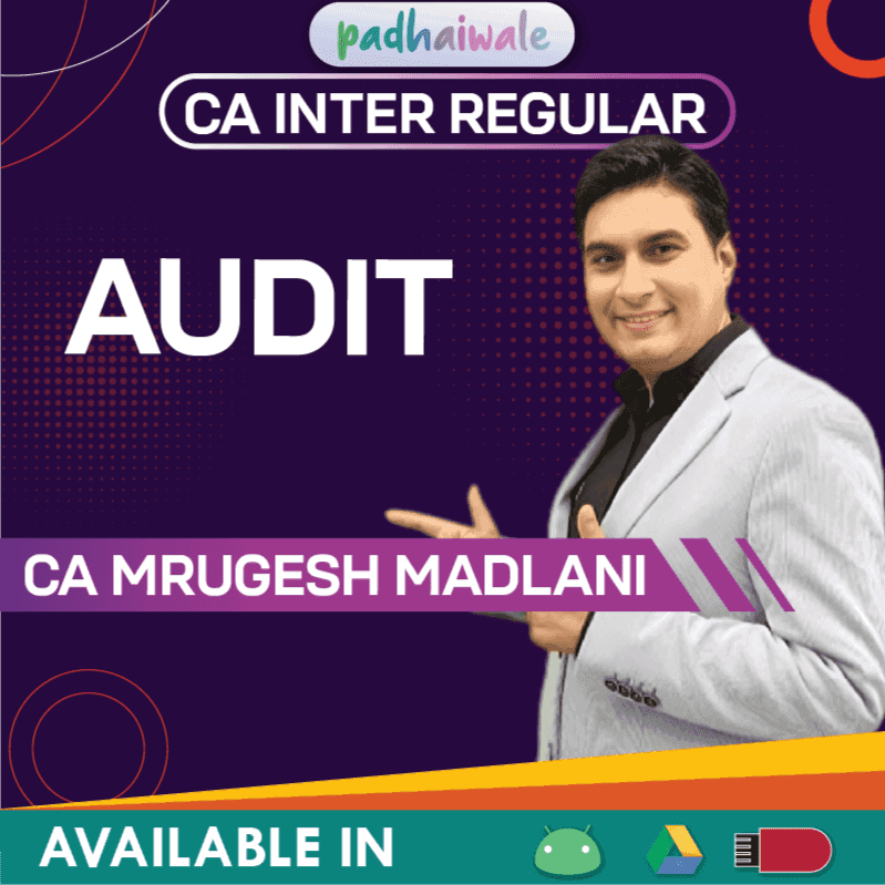 CA Inter Audit Regular Batch by CA Mrugesh Madlani
