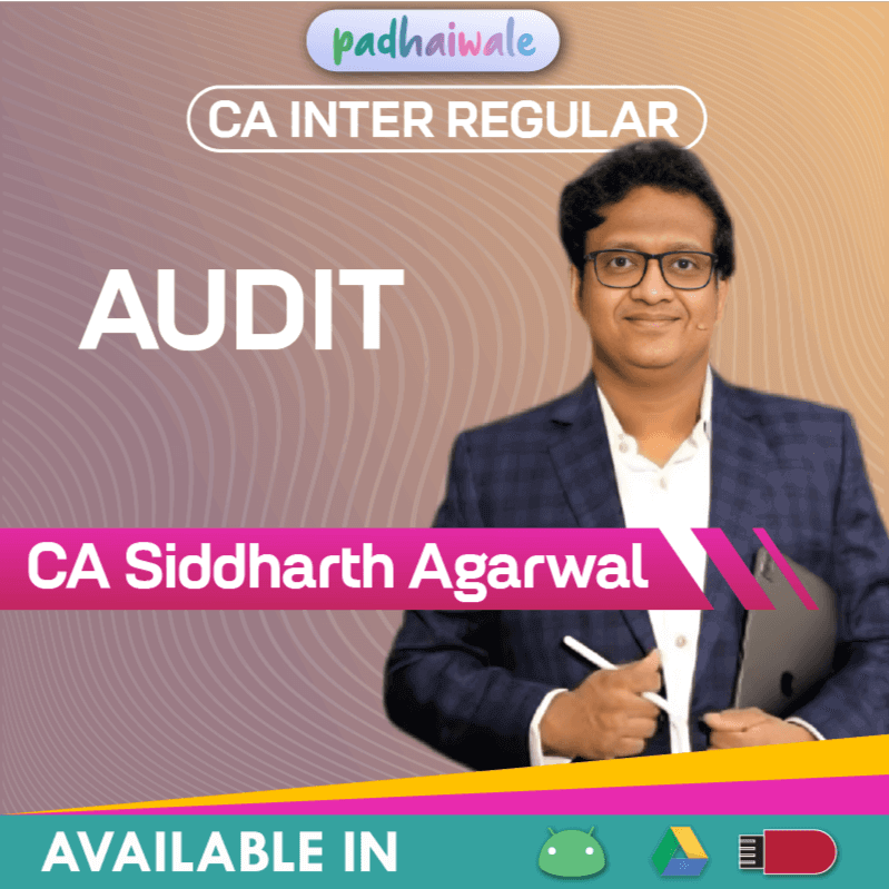 CA Inter Audit 2.0 Regular Batch by CA Siddharth Agarwal – Updated ICAI Audit Syllabus with Standards & Reporting