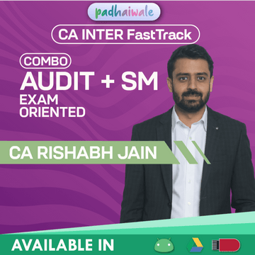 CA Inter Audit + SM Combo FastTrack Batch by CA Rishabh Jain