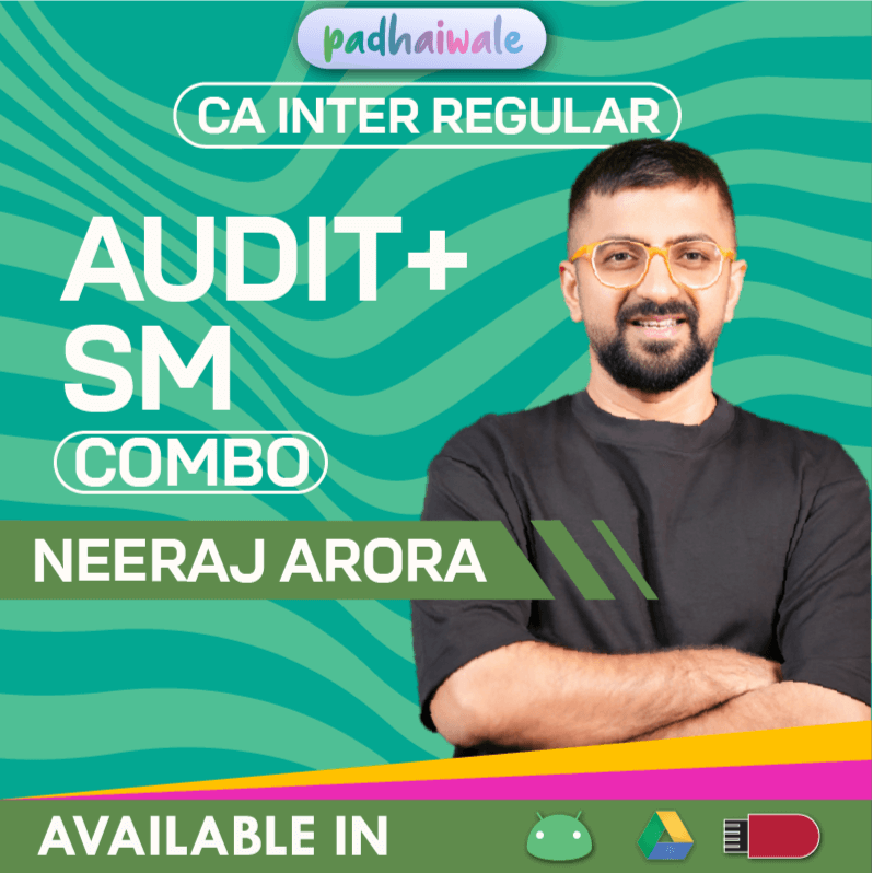 CA Inter Audit + SM Combo Regular Batch by Neeraj Arora