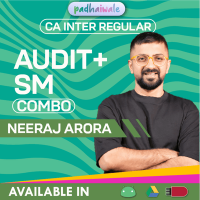 CA Inter Audit + SM Combo Regular Batch by Neeraj Arora