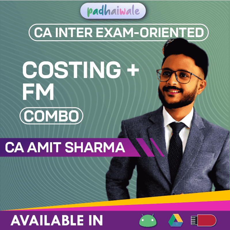 CA Inter Costing + FM Combo ExamOriented Batch by CA Amit Sharma