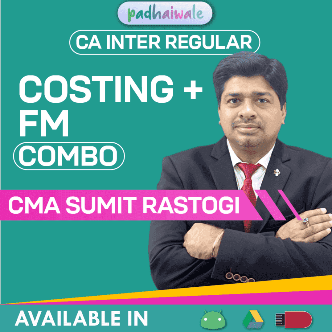 CA Inter Costing + FM Combo Regular Batch by CMA Sumit Rastogi