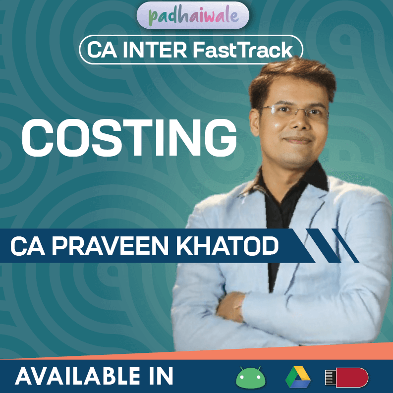 CA Inter Costing FastTrack Classes by CA Praveen Khatod