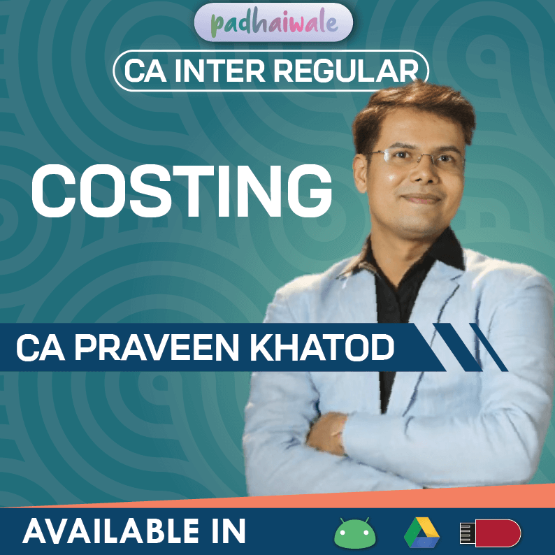 CA Inter Costing Regular Classes by CA Praveen Khatod for ICAI