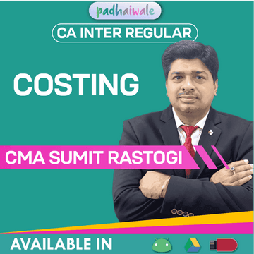 CA Inter Costing Regular Batch by CMA Sumit Rastogi