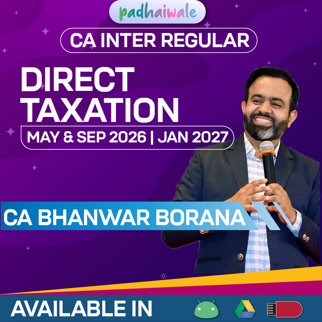 CA Inter Direct Taxation (DT) Regular Batch by CA Bhanwar Borana – May, Sep 2026 & Jan 2027