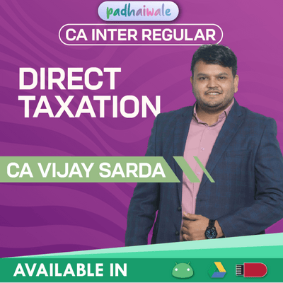 CA Inter Direct Taxation Regular Batch by CA Vijay Sarda