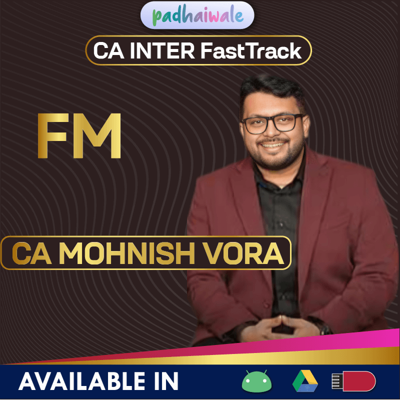 CA Inter FM FastTrack Batch by CA Mohnish Vora