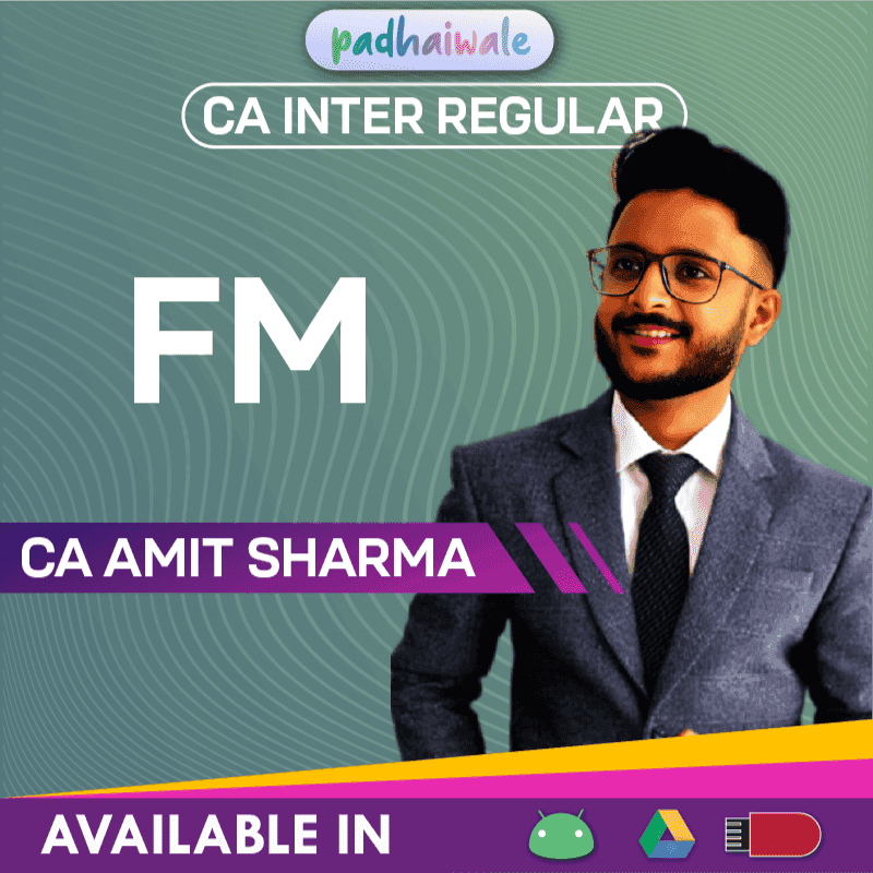 CA Inter FM Regular Batch CA Amit Sharma