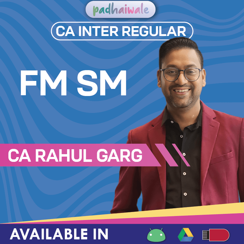 CA Inter Financial Management and Strategic Management Regular Online Classes with exam-oriented preparation by Rahul Garg for ICAI