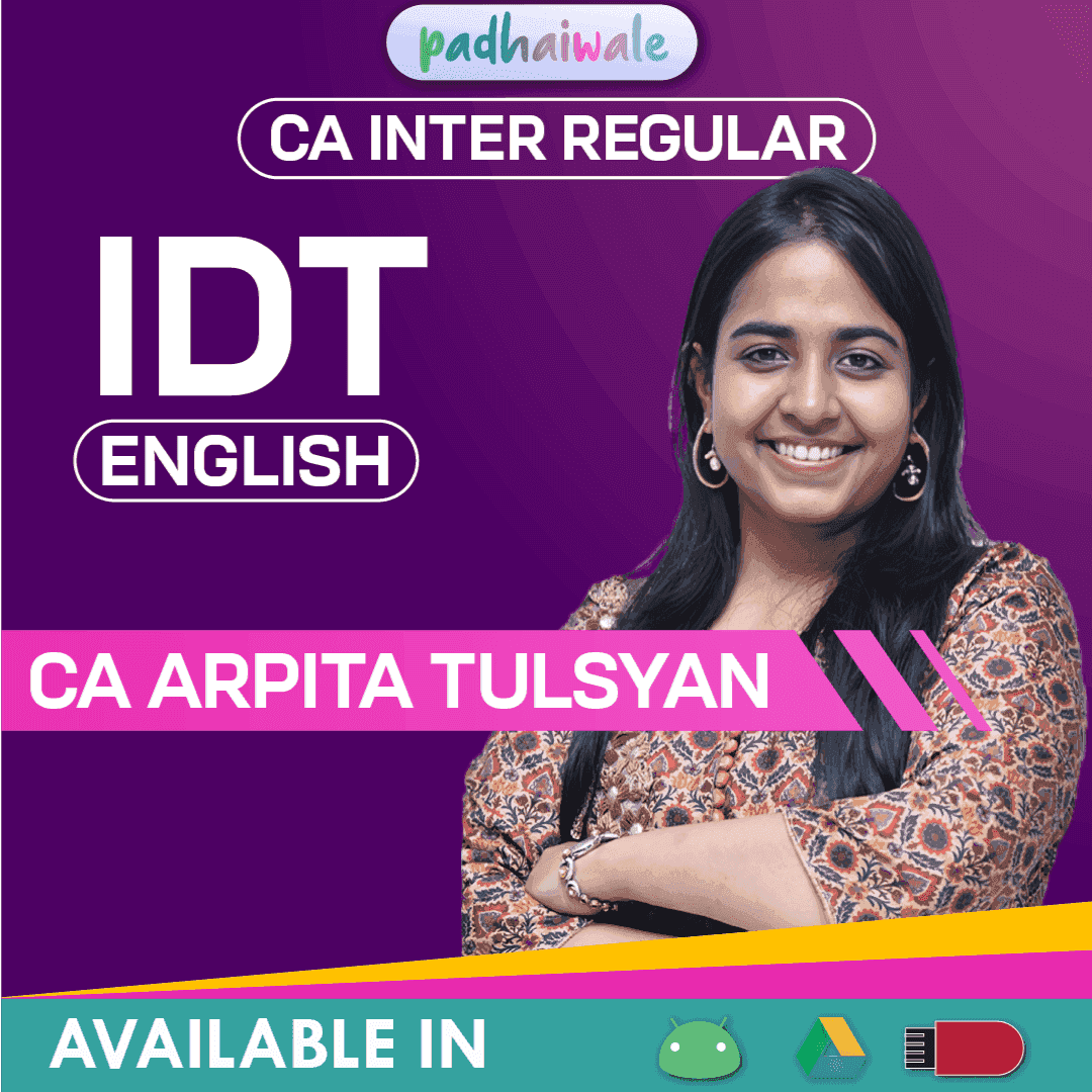 CA Inter Indirect Tax IDT GST in English Regular Batch by CA Arpita Tulsyan