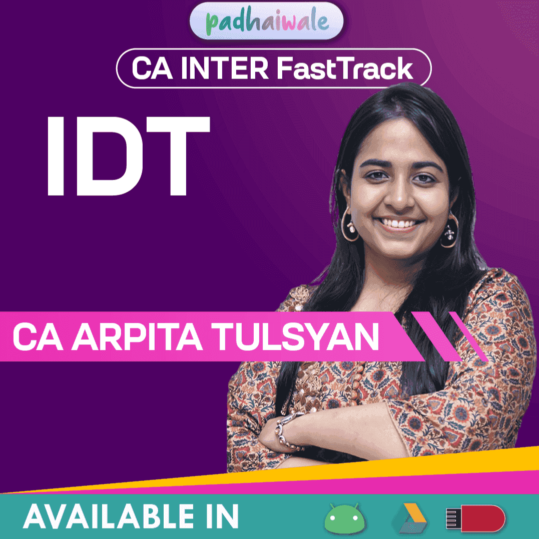 CA Inter Indirect Tax IDT GST FastTrack Batch by CA Arpita Tulsyan