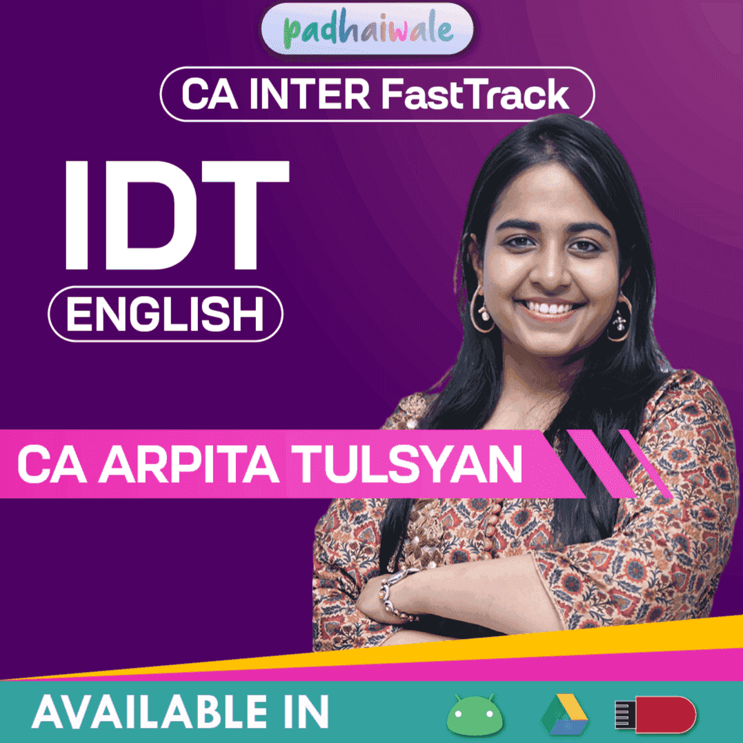 CA Inter Indirect Tax IDT GST in English FastTrack Batch by CA Arpita Tulsyan