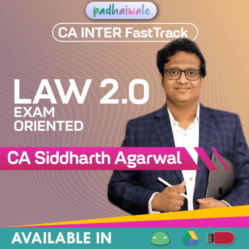 CA Inter Law 2.0 Exam-Oriented Batch by CA Siddharth Agarwal