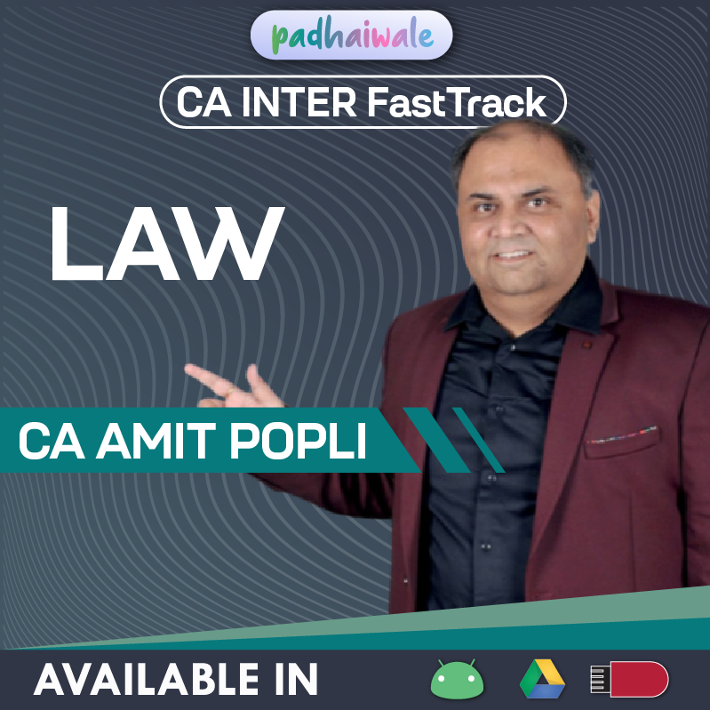 CA Inter Law FastTrack Classes by CA Amit Popli as per ICAI syllabus