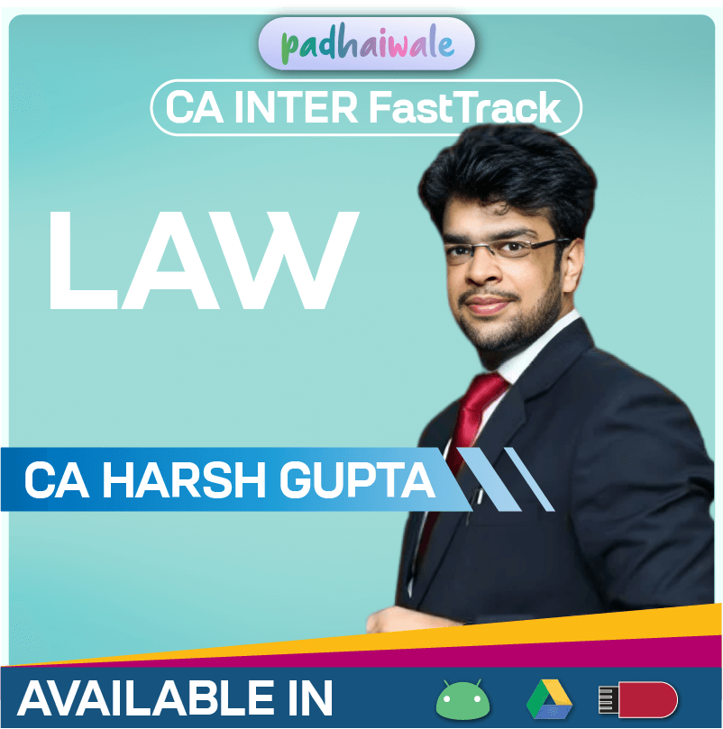 CA Inter Law FastTrack Batch by CA Harsh Gupta