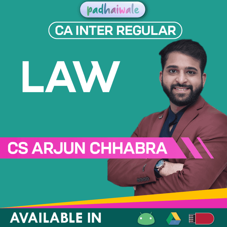 CA Inter Law Regular Batch by CS LLM Arjun Chhabra