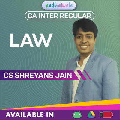 CA Inter Law Regular Batch by CS Shreyans Jain