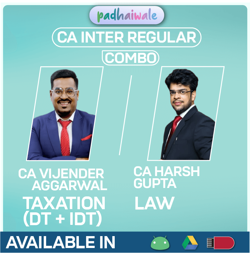 CA Inter Law + Tax Combo Regular Batch by CA Harsh Gupta & CA Vijender Aggarwal