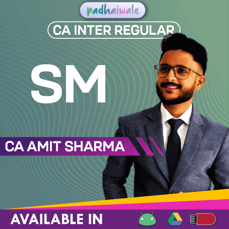 CA Inter Strategic Management (SM) Regular Batch by CA Amit Sharma