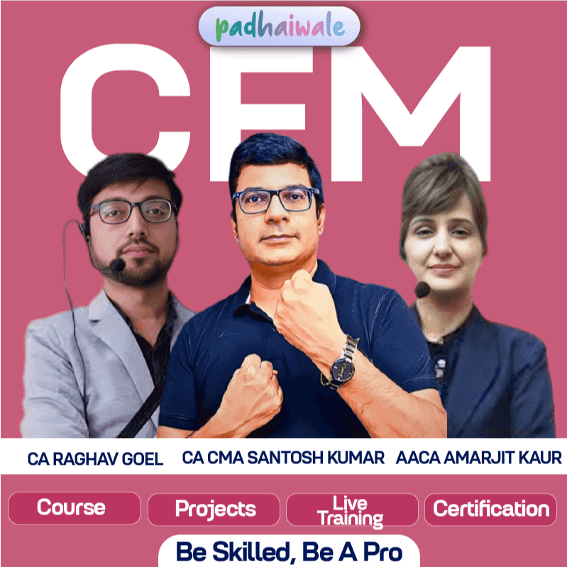 CFM Chartered Financial Management SAP ID Not Included Regular Classes by CA CMA Santosh Kumar ACCA Amarjit Kaur and CA Raghav Goel