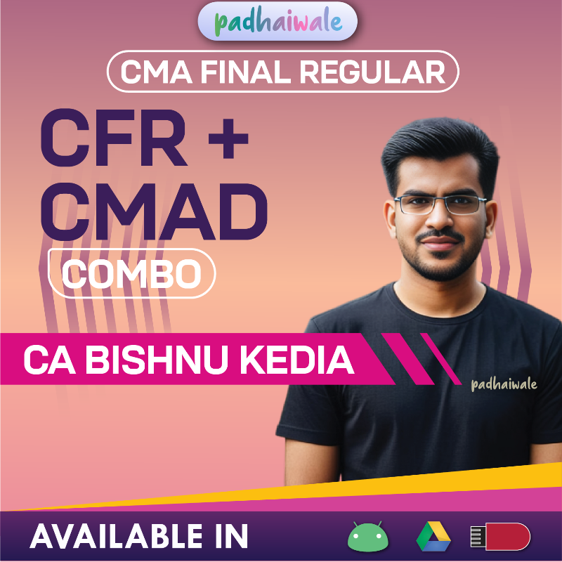 Prepare CMA Final CFR & CMAD with CA Bishnu Kedia Sir for ICMAI exams. Learn concepts, practice questions & revise effectively. Enroll now.