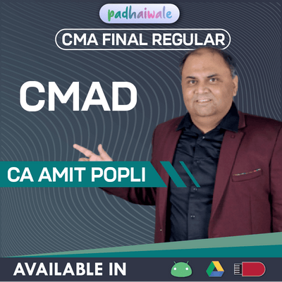 CMA Final Cost and Management Audit CMAD Regular Classes by CA Amit Popli ICMAI