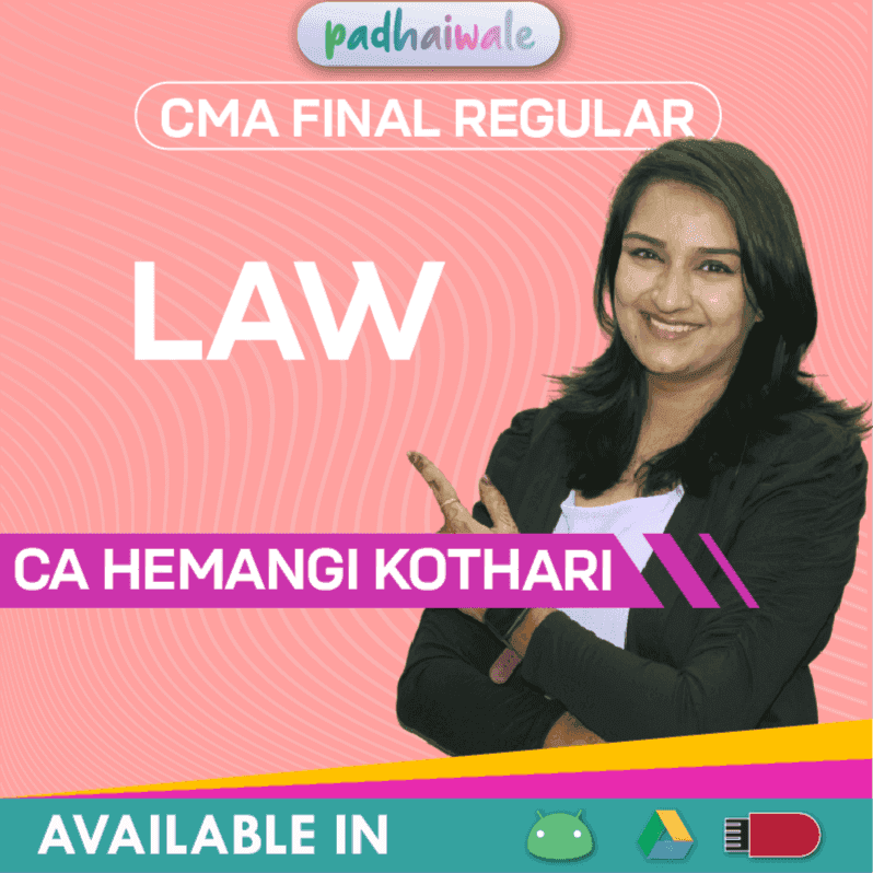 CMA Final Corporate and Economic Laws Regular Batch by CA Hemangi Kothari – Complete ICMAI Syllabus with Case Laws & Conceptual Clarity