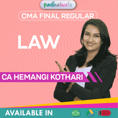 CMA Final Corporate and Economic Laws Regular Batch by CA Hemangi Kothari – Complete ICMAI Syllabus with Case Laws & Conceptual Clarity