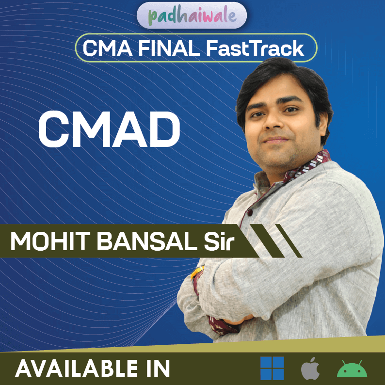 CMA Final Cost and Management Audit FastTrack Classes by Mohit Bansal for ICMAI
