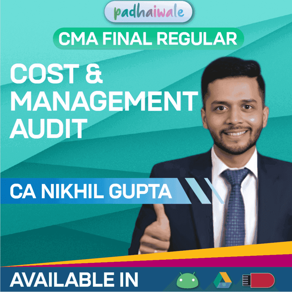 CMA Final Cost and Management Audit Regular Batch by CA Nikhil Gupta