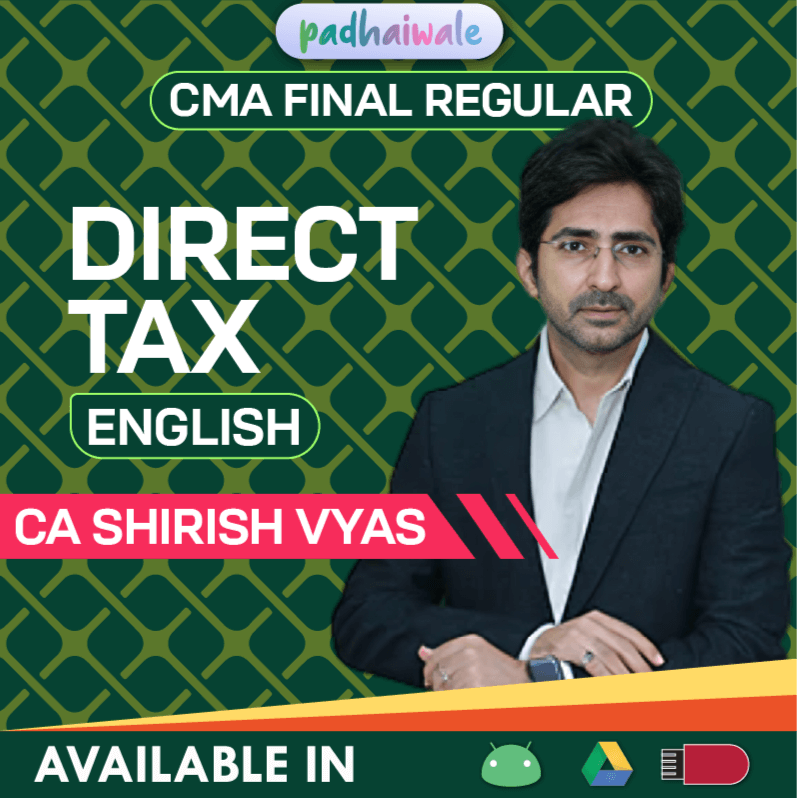 CMA Final DT Classes in English | CA Shirish Vyas | Regular Batch