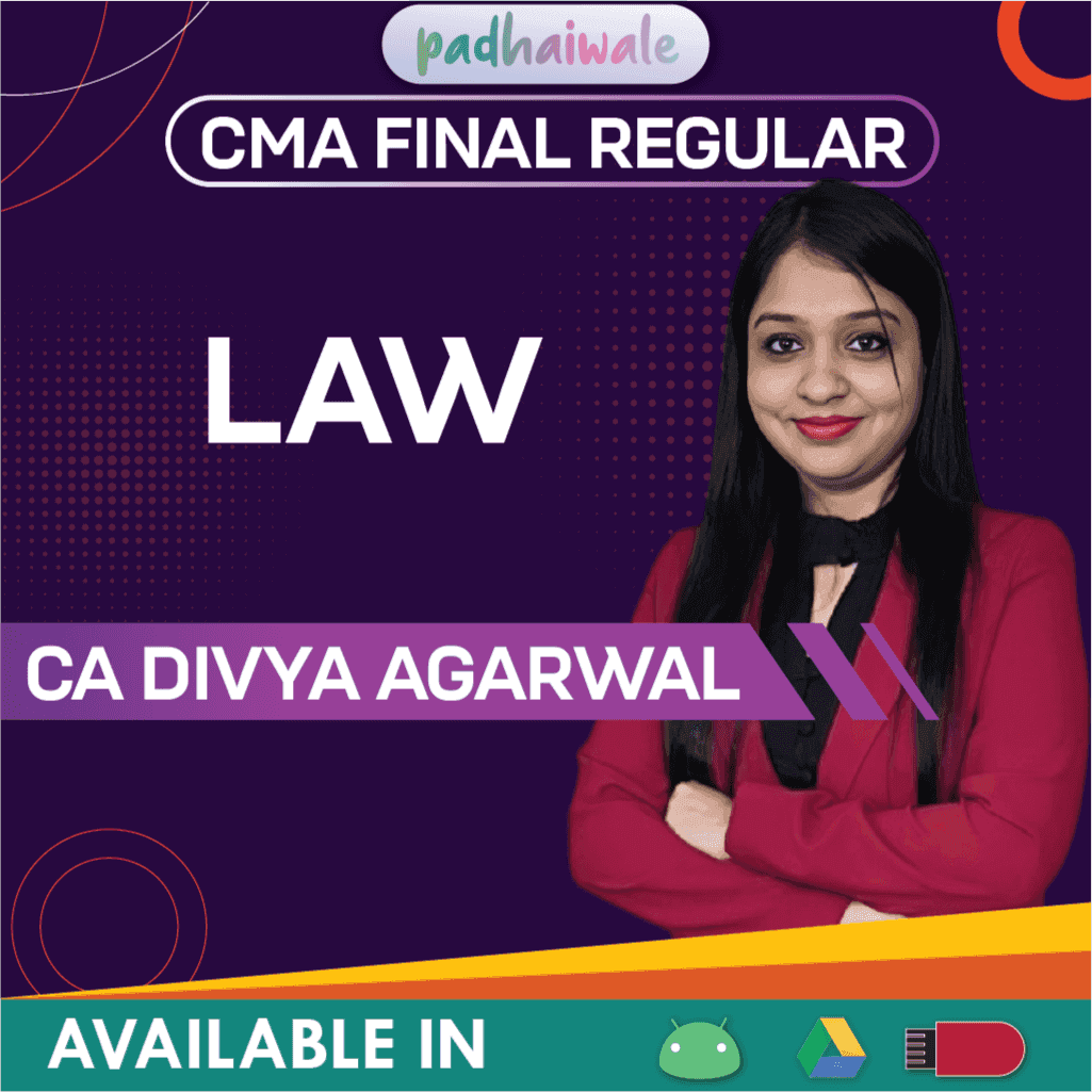 CMA Final Corporate and Economic Law Regular Batch by CA Divya Agarwal – Complete Law Classes for CMA Final