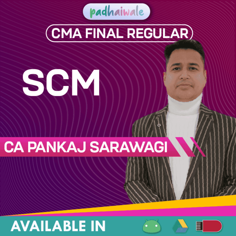 CMA Final SCM Regular Batch by CA Pankaj Sarawagi
