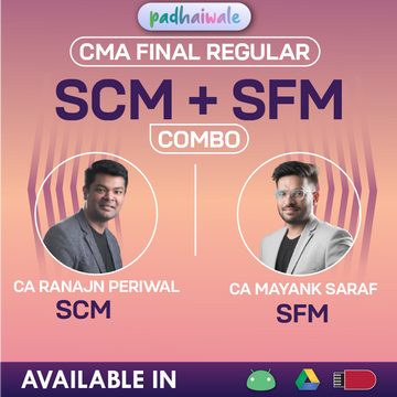CMA Final SCM & SFM Combo Regular Batch by CA Ranjan Periwal & CA Mayank Saraf