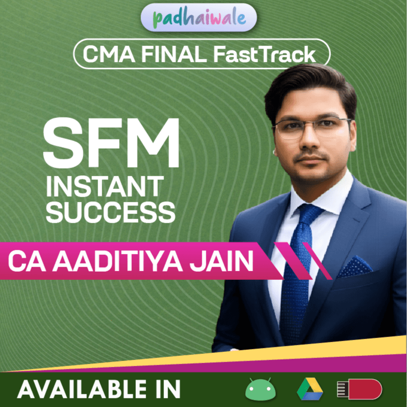 CMA Final SFM Instant Success Super FastTrack Batch by CA Aaditya Jain
