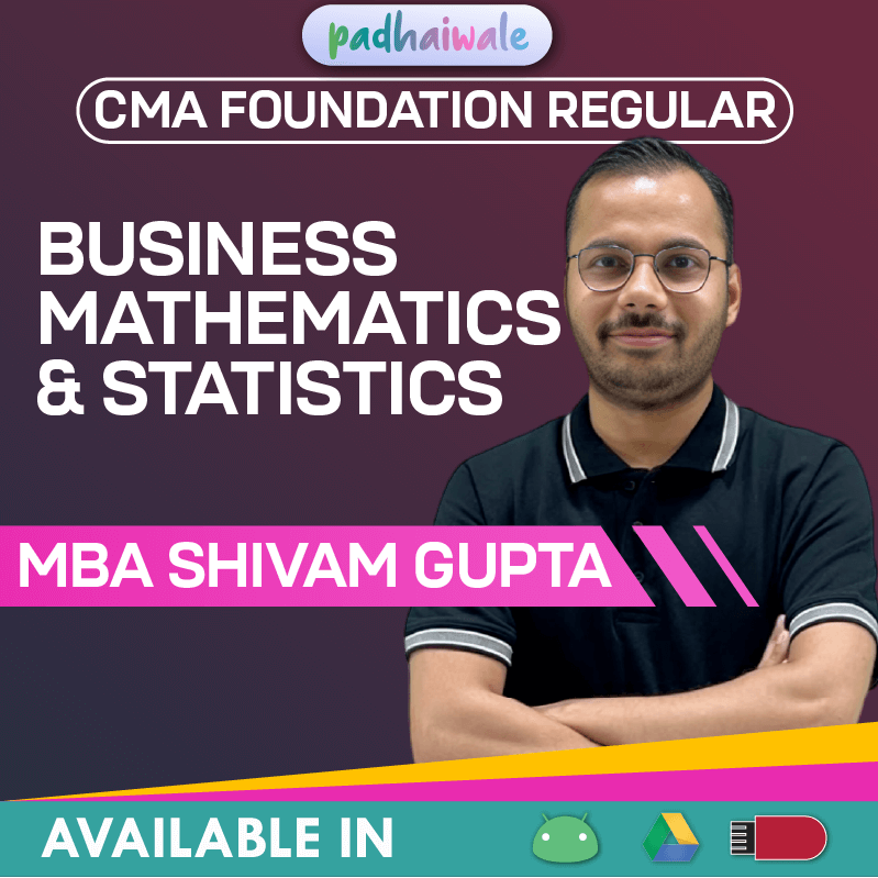 CMA Foundation Business Mathematics and Statistics Regular Online Classes with concept clarity for ICMAI exams